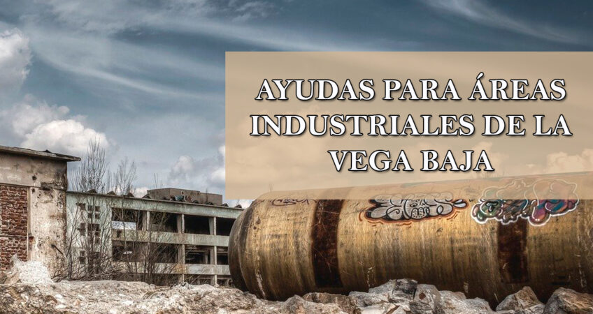 áreas industriales de la Vega Baja